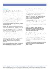 References Aldhous, J.R. and Mason, D.RForest Nursery Practice. HMSO, London. Forestry Commission Bulletin 111. 268p. Boyer, J.N. and South, D.BForest nursery practices in the south. Southern Journal of A