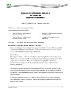 Plaistow Commuter Rail Extension Study  PUBLIC INFORMATION SESSION MEETING #1 MEETING SUMMARY