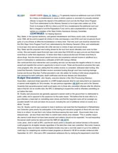 HB 488  COURT COSTS (Baker, N., Slaby, L.) To generally impose an additional court cost of $100 for a felony or misdemeanor in cases in which a person is convicted of a sexually oriented offense; to require the deposit o