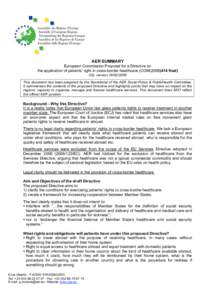 AER SUMMARY European Commission Proposal for a Directive on the application of patients’ right in cross-border healthcare (COMfinal) OG, versionThis document has been prepared by the Secretariat o