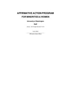 AFFIRMATIVE ACTION PROGRAM FOR MINORITIES & WOMEN University of Washington Staff January 1, 2014 through December 31, 2014