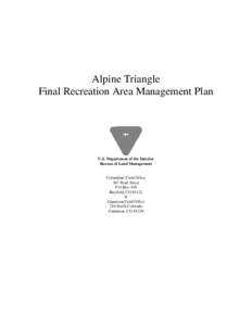 Alpine Triangle Final Recreation Area Management Plan U.S. Department of the Interior Bureau of Land Management