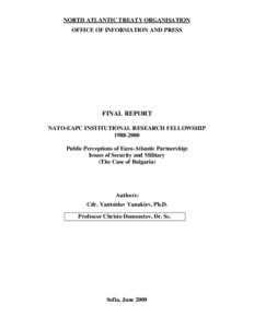 NORTH ATLANTIC TREATY ORGANISATION OFFICE OF INFORMATION AND PRESS FINAL REPORT NATO-EAPC INSTITUTIONAL RESEARCH FELLOWSHIP[removed]