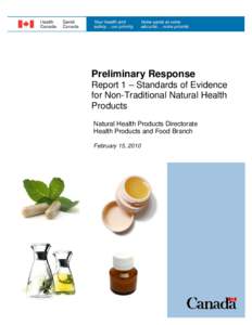 Preliminary Response Report 1 – Standards of Evidence for Non-Traditional Natural Health Products Natural Health Products Directorate Health Products and Food Branch