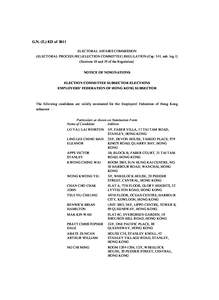 G.N. (E[removed]of 2011 ELECTORAL AFFAIRS COMMISSION (ELECTORAL PROCEDURE) (ELECTION COMMITTEE) REGULATION (Cap. 541, sub. leg. I) (Sections 18 and 19 of the Regulation) NOTICE OF NOMINATIONS ELECTION COMMITTEE SUBSECTOR E