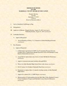 ORDER OF BUSINESS OF THE MARSHALL COUNTY BOARD OF EDUCATION Regular Meeting Tuesday September 13, 2011