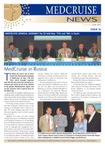 QUARTERLY JUNE[removed]ISSUE 16 MEDCRUISE GENERAL ASSEMBLY No.30 held May 17th and 18th in Sochi  MedCruise in Russia