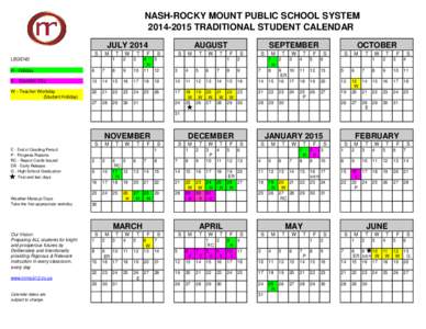 NASH-ROCKY MOUNT PUBLIC SCHOOL SYSTEM[removed]TRADITIONAL STUDENT CALENDAR JULY 2014 S  M