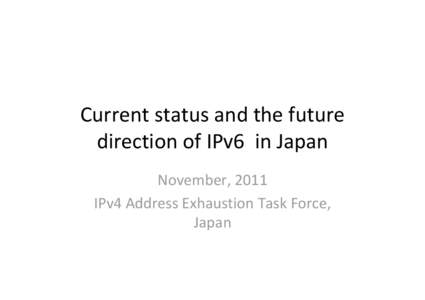 IPv6 deployment / IPv4 address exhaustion / IP address / World IPv6 Day / Unique local address / 6to4 / IPv6 transition mechanisms / Internet Protocol / Network architecture / IPv6