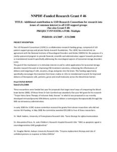 NNPDF-Funded Research Grant # 46 TITLE: Additional contribution to LSD Research Consortium for research into issues of common interest to all LSD support groups (See also Grant # 40) PROJECT INVESTIGATOR: Multiple PERIOD