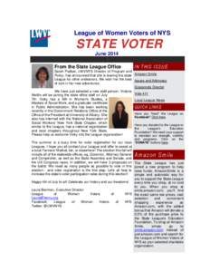 League of Women Voters of NYS  STATE VOTER June 2014 From the State League Office