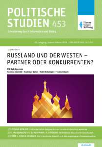 Politische Studien 453 Orientierung durch Information und Dialog 65. Jahrgang | Januar-Februar 2014 | ISSN | € 5,IM FOKUS