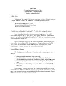 MINUTES Executive Subcommittee of the Legislative Post Audit Committee Friday, August 28, 2015 Call to Order Welcome by the Chair. The meeting was called to order by Chair Barker at