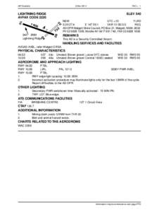 Walgett /  New South Wales / Lightning Ridge Airport / Walgett Shire / Common Traffic Advisory Frequency / Lightning Ridge /  New South Wales / States and territories of Australia / New South Wales / Geography of Australia