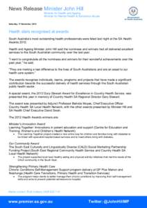 News Release Minister John Hill Minister for Health and Ageing Minister for Mental Health & Substance Abuse Saturday, 17 November, 2012  Health stars recognised at awards