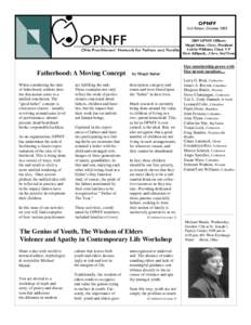 OPNFF 2nd Edition, OctoberOPNFF Officers Muqit Sabur, Cleve, President Calvin Williams, Cinci, V P Steve Killpack, , Cleve, Sec/Treas