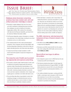 Issue Brief:  I The Sale of Physician Prescribing Data Raises Health Care Costs—The National