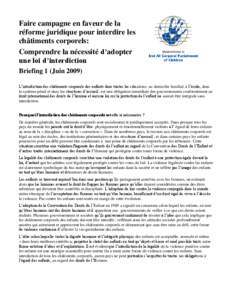 Faire campagne en faveur de la réforme juridique pour interdire les châtiments corporels: Comprendre la nécessité d’adopter une loi d’interdiction Briefing 1 (Juin 2009)