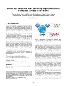 HomeLab: A Platform For Conducting Experiments With Connected Devices In The Home Rayman Preet Singh, A.J. Bernheim Brush, Evgeni Filippov, Danny Huang, Ratul Mahajan, Khurshed Mazhar, Amar Phanishayee, Arjmand Samuel Mi