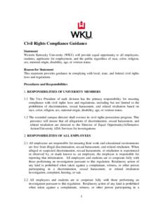 Civil Rights Compliance Guidance Statement Western Kentucky University (WKU) will provide equal opportunity to all employees, students, applicants for employment, and the public regardless of race, color, religion, sex, 