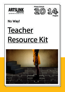No Way!  Teacher Resource Kit  NO WAY!