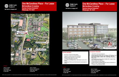 One McCandless Place – For Lease  One McCandless Place – For Lease McCandless Crossing