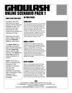 ™  ONLINE SCENARIO PACK 1 HOW TO USE THIS PACK Included in this PDF document are master