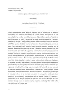 Aristotelian Society, June 2, 2008 To appear in the Proceedings Epistemic agency and metacognition: an externalist view Joëlle Proust Institut Jean-Nicod (EHESS, ENS), Paris