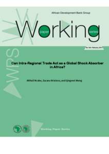 Working Paper[removed]Can Intra-Regional Trade Act as a Global Shock Absorber in Africa?