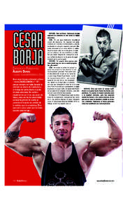 CÉSAR BORJA ENTREVISTA Y FOTOGRAFÍAS: ALBERTO DURÁN - WWW.DURANFOTOGRAFIA.COM Hace algún tiempo entrevisté a César