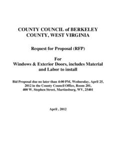 COUNTY COUNCIL of BERKELEY COUNTY, WEST VIRGINIA Request for Proposal (RFP) For Windows & Exterior Doors, includes Material and Labor to install