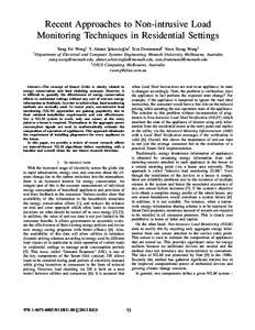 Recent Approaches to Non-intrusive Load Monitoring Techniques in Residential Settings Yung Fei Wong† Y. Ahmet S¸ekercio˘glu† Tom Drummond† Voon Siong Wong‡ of Electrical and Computer Systems Engineering, Monash