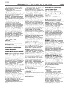 Federal Register / Vol. 79, No[removed]Friday, April 18, [removed]Notices (9) Tourism, outfitter, and/or guide industries related to hunting and/or shooting sports; and (10) Tribal resource management organizations.