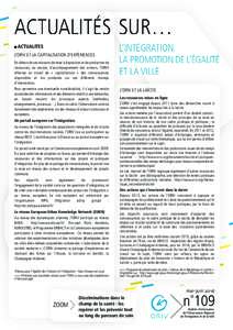 ACTUALITES L’ORIV ET LA CAPITALISATION D’EXPÉRIENCES En dehors de ses missions de mise à disposition et de production de ressources, ou encore, d’accompagnement des acteurs, l’ORIV effectue un travail de « cap