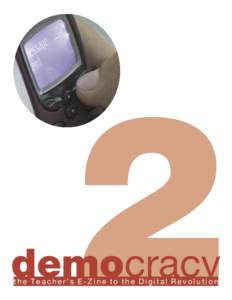 2  democracy the Teacher’s E-Zine to the Digital Revolution  the Teacher’s E-Zine