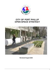 Melbourne / Public space / Urban planning / Geography of Oceania / Geography of Australia / Environmental design / St Kilda /  Victoria / Elwood /  Victoria / City of Port Phillip / Port Melbourne /  Victoria / St Kilda East /  Victoria