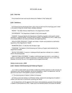 Genetic genealogy / Newborn screening / Maple syrup urine disease / Phenylketonuria / Methylmalonic acidemia / Propionic acidemia / Isovaleric acidemia / Galactosemia / Biotinidase deficiency / Health / Medicine / Rare diseases