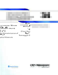APPLICATION NOTE Z-Scan for the Characterization of Transparent Optical Materials 34
