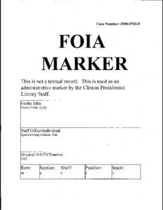 Case Number: [removed]F  FOIA MARKER· This is not a textual record. This is used as an administrative marker by the Clinton Presidential