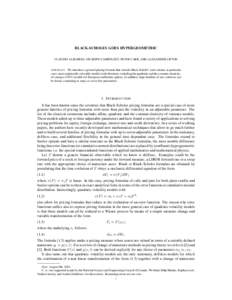 BLACK-SCHOLES GOES HYPERGEOMETRIC CLAUDIO ALBANESE, GIUSEPPE CAMPOLIETI, PETER CARR, AND ALEXANDER LIPTON A BSTRACT. We introduce a general pricing formula that extends Black-Scholes’ and contains as particular cases m