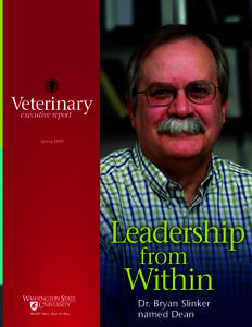 Veterinary executive report Spring 2009 Leadership 		 from