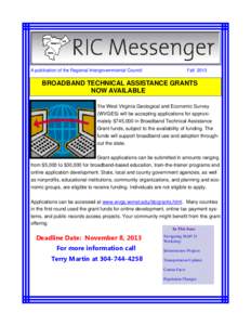 A publication of the Regional Intergovernmental Council  Fall 2013 BROADBAND TECHNICAL ASSISTANCE GRANTS NOW AVAILABLE