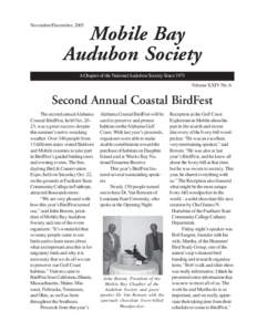 November/December, 2005  Mobile Bay Audubon Society A Chapter of the National Audubon Society Since 1971 Volume XXIV No. 6