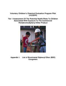 Voluntary Children’s Chemical Evaluation Program Pilot (VCCEPP) Tier 1 Assessment Of The Potential Health Risks To Children Associated With Exposure To The Commercial Pentabromodiphenyl Ether Product