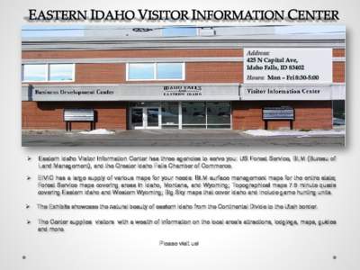 Address: 425 N Capital Ave, Idaho Falls, ID[removed]Hours: Mon – Fri 8:30-5:00  