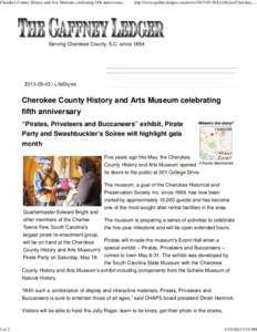 Cherokee County History and Arts Museum celebrating fifth anniversary[removed]of 2 http://www.gaffneyledger.com/news[removed]LifeStyles/Cherokee_...