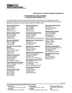 ¡Este documento es importante, tradúzcalo inmediatamente!  HCV PROGRAM TAX SAVINGS PROGRAM HOUSING AUTHORITY CONTACT LIST The following Public Housing Authorities (PHAs) administer the HCV Program Tax Savings Program i