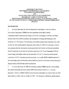 AGREEMENT BETWEEN NEW MEXICO ENVIRONMENT DEPARTMENT HAZARDOUS WASTE BUREAU AND WASTE ISOLATION PILOT PLANT PERMITTEES REGARDING A TIME EXTENSION FOR