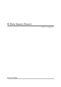 R Data Import/Export Version21) R Core Team  This manual is for R, version21).