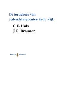 De terugkeer van zedendelinquenten in de wijk C.E. Huls J.G. Brouwer